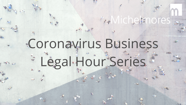 Coronavirus Business Legal Hour – 02.04.20