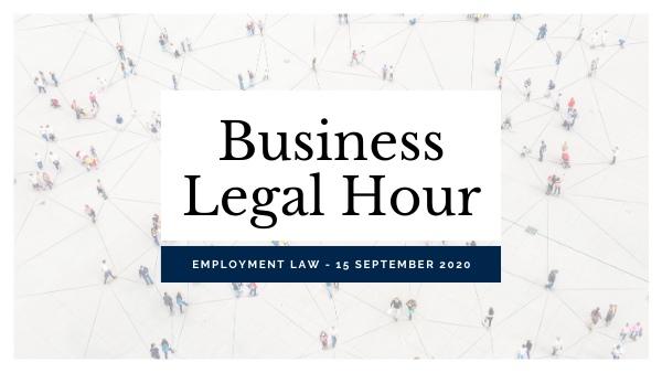 Business Legal Hour – Employment Law – 15th September