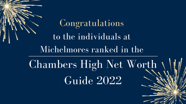 Seven Michelmores lawyers ranked in Chambers HNW 2022