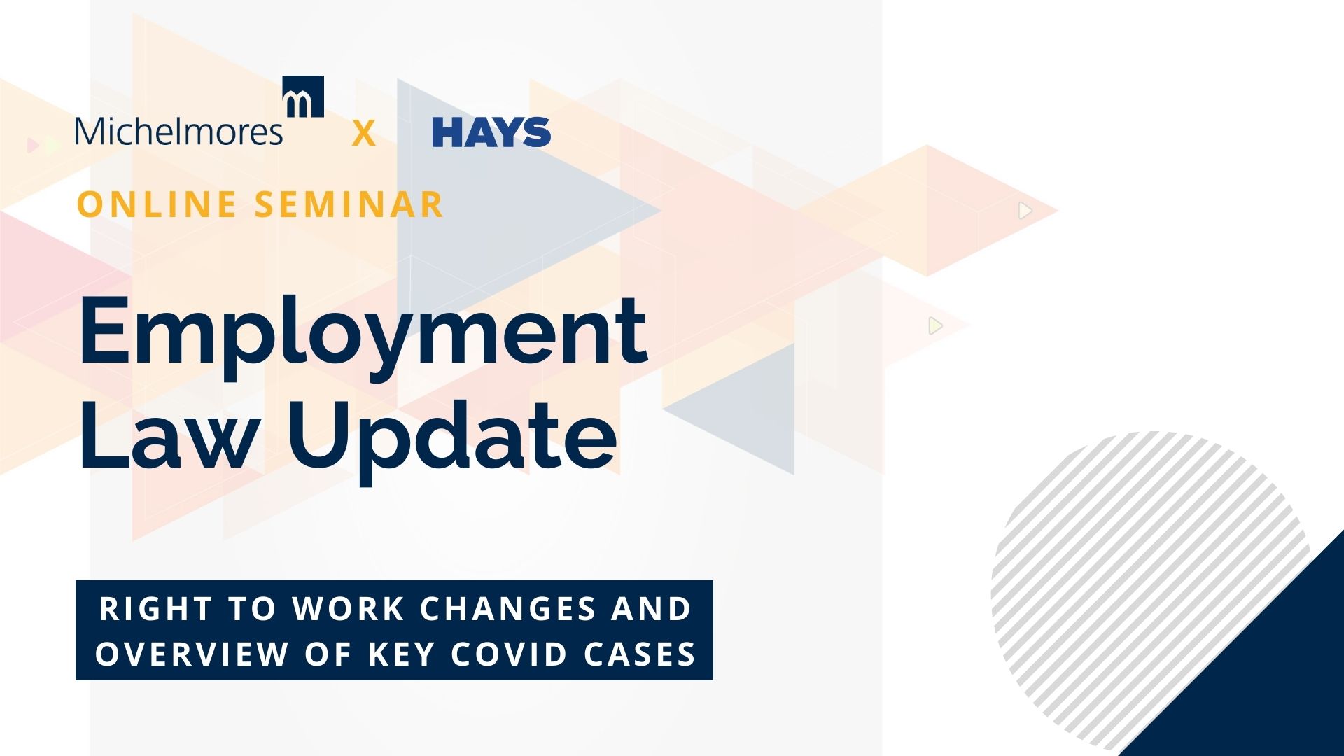 Right to Work Changes and Overview of Key COVID Cases